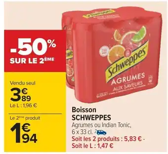 Carrefour Boisson SCHWEPPES Agrumes ou Indian Tonic, 6 x 33 cl. offre
