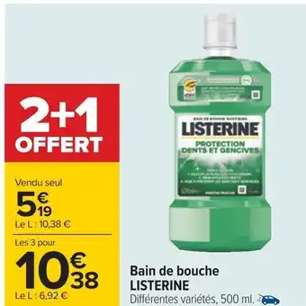 Carrefour Bain de bouche LISTERINE offre