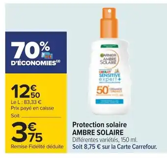Carrefour Protection solaire AMBRE SOLAIRE offre