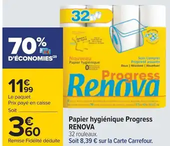 Carrefour Papier hygiénique Progress RENOVA offre