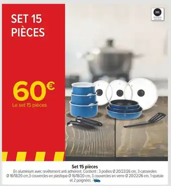 Carrefour SET 15 PIÈCES offre