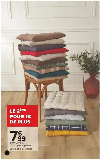 Carrefour Galette De Chaise offre