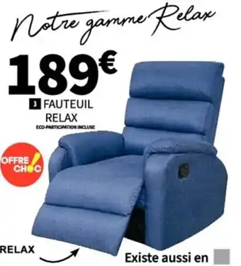 Conforama 3 FAUTEUIL RELAX offre