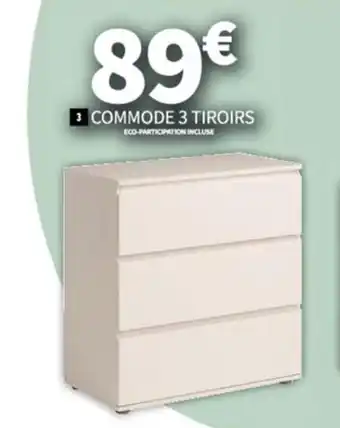 3 COMMODE 3 TIROIRS