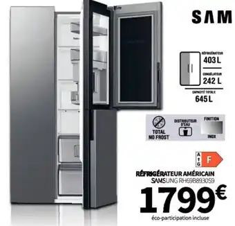 Conforama RÉFRIGÉRATEUR AMÉRICAIN SAMSUNG RH69B8930S9 offre