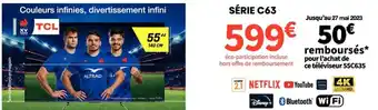 Conforama remboursés* pour l'achat de ce téléviseur 55C635 offre
