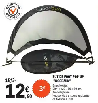 BUT DE FOOT POP UP "WOODSUN"