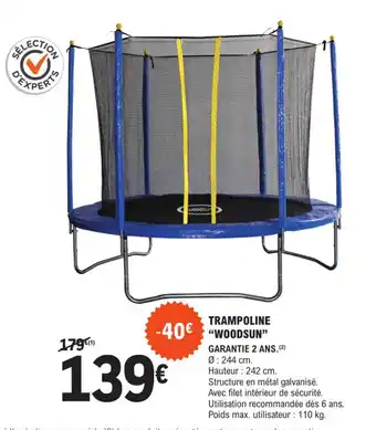 E.Leclerc Sport TRAMPOLINE "WOODSUN" offre