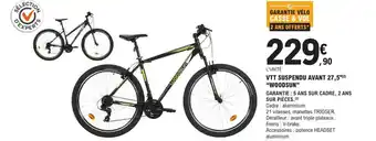 E.Leclerc Sport VTT SUSPENDU AVANT 27,5"(²) offre