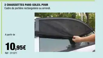 2 chaussettes pare-soeil pour