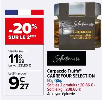 Carrefour Carpaccio Truffe(⁰) CARREFOUR SELECTION offre