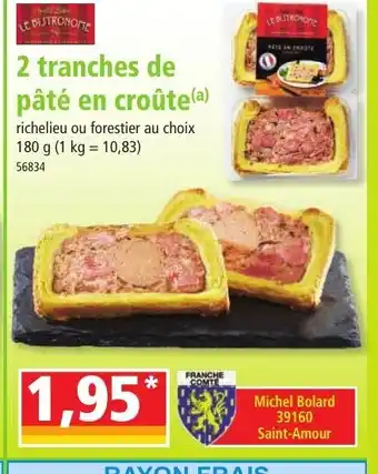 Norma 2 tranches de pâté en croûte (a) offre