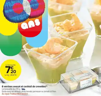 Carrefour Market 6 verrines avocat et cocktail de crevettes offre