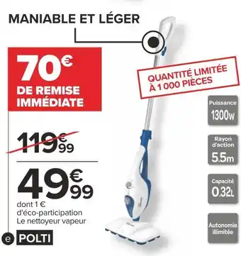 Carrefour Polti nettoyeur vapeur offre
