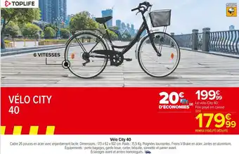 Carrefour Market Toplife vélo city 40 offre