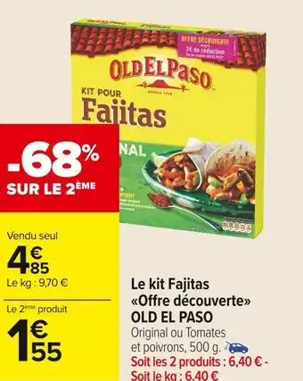 Carrefour Market Old el paso le kit fajitas offre découverte offre