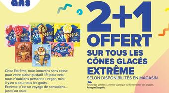 Carrefour Market Extrême 2+1 offert sur tous les cônes glacés extrême offre