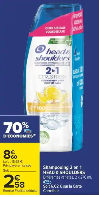 Carrefour Head & shoulders shampooing 2 en 1 offre