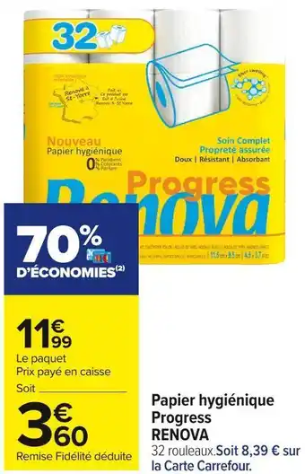 Carrefour Market Renova papier hygiénique progress offre