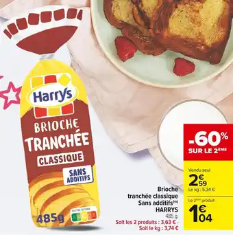 Carrefour Market Harrys brioche tranchée classique sans additifs offre
