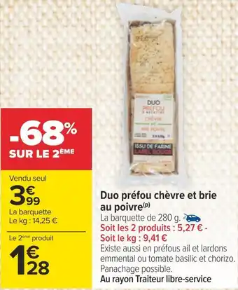 Carrefour Duo préfou chèvre et brie au poivre offre