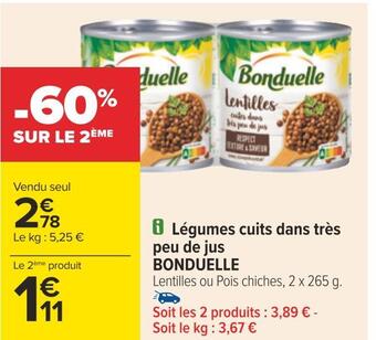 Carrefour Bonduelle légumes cuits dans très peu de jus offre