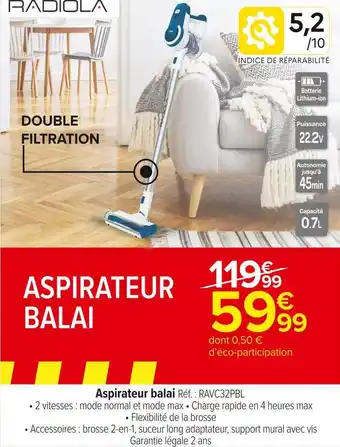 Carrefour Market Radiola aspirateur balai offre