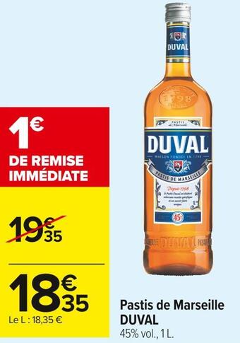 Carrefour Market Duval pastis de marseille offre
