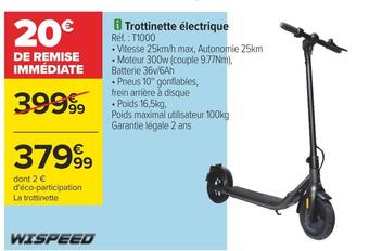 Carrefour Wispeed trottinette électrique offre