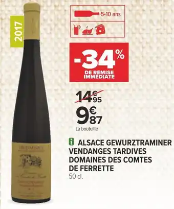Carrefour Domaines des comtes de ferrette alsace gewurztraminer vendanges tardives 2017 offre