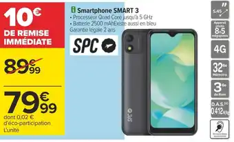 Carrefour Spc smartphone smart 3 offre