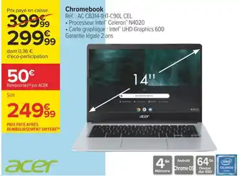 Carrefour Acer chromebook offre