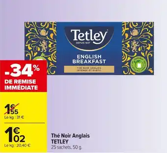 Carrefour Market Tetley thé noir anglais offre