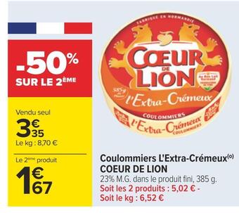 Carrefour Coeur de lion coulommiers l'extra-crémeux offre