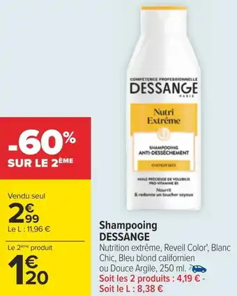 Carrefour Dessange shampooing offre