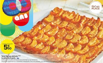 Carrefour Market Tarte fine aux abricots offre