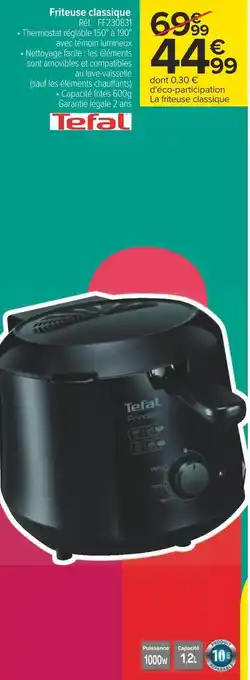 Carrefour Tefal friteuse classique offre