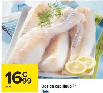 Carrefour Dos de cabillaud offre