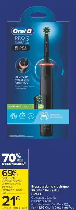 Carrefour Oral b brosse à dents électrique pro3 + 1 brossette offre