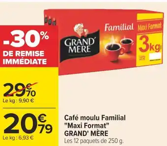 Carrefour Grand' mère café moulu familial maxi format offre
