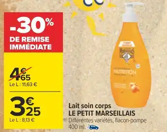Carrefour Le petit marseillais lait soin corps offre