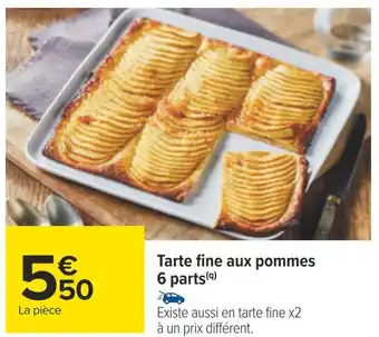 Carrefour Tarte fine aux pommes 6 parts offre