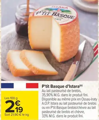 Carrefour Istara p'tit basque offre