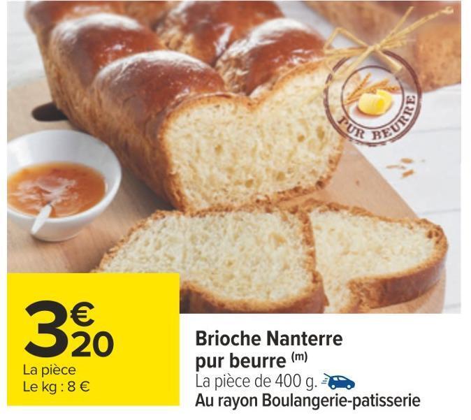 Carrefour Brioche nanterre pur beurre offre