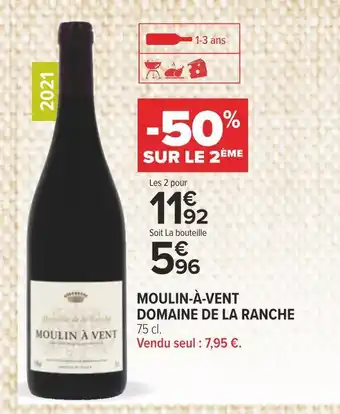 Carrefour Domaine de la ranche moulin-à-vent 2021 offre