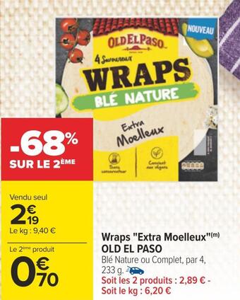 Carrefour Old el paso wraps extra moelleux offre