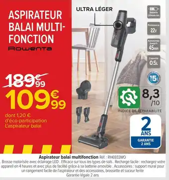 Carrefour Rowenta aspirateur balai multifonction offre