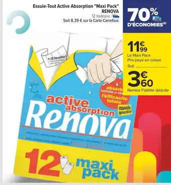 Carrefour Renova essuie-tout active absorption maxi pack offre
