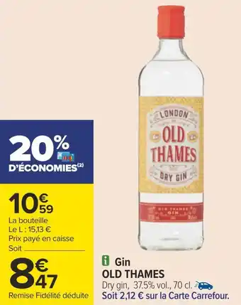 Carrefour Old thames gin offre