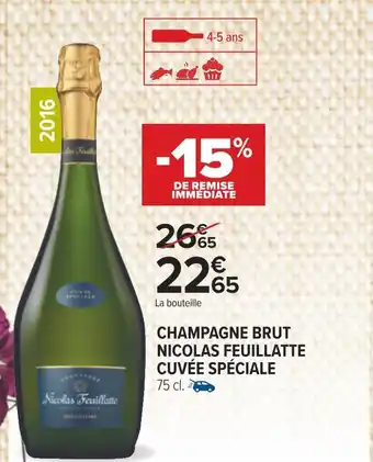 Carrefour Nicolas feuillatte champagne brut cuvée spéciale offre